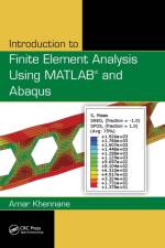 Introduction to Finite Element Analysis Using MATLAB® and Abaqus af Amar Khennane