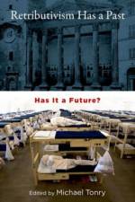 Retributivism Has a Past