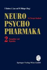 Neuro-Psychopharmaka Ein Therapie-Handbuch