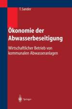 OEkonomie der Abwasserbeseitigung af Thomas Sander
