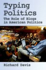 Typing Politics af Richard (Professor of Political Science Davis