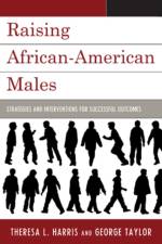 Raising African-American Males af Theresa L. Harris