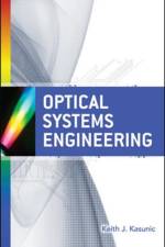 Optical Systems Engineering af Keith Kasunic