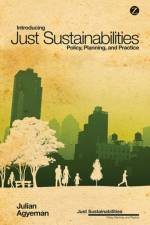 Introducing Just Sustainabilities af Julian (Tufts University Agyeman