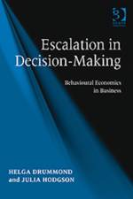 Escalation in Decision-Making af Helga Drummond