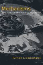 Mechanisms af Matthew G. (Associate Professor of English and Associate Director Kirschenbaum