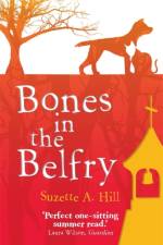 Bones in the Belfry af Suzette Hill