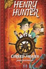 Henry Hunter and the Cursed Pirates af John