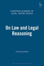 On Law and Legal Reasoning af Fernando Atria