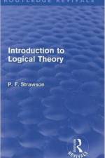 Introduction to Logical Theory af P. F. Strawson