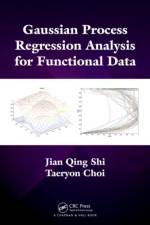 Gaussian Process Regression Analysis for Functional Data af Jian Qing (University of Newcastle upon Tyne Shi