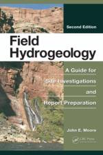 Field Hydrogeology af John E. (Retired Moore