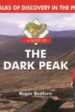A Boot Up the Dark Peak af Roger A. Redfern
