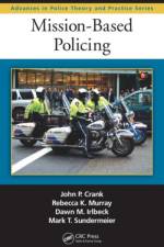 Mission-Based Policing af John P. Crank