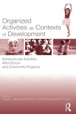 Organized Activities As Contexts of Development
