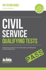 Civil Service Qualifying Tests: Sample Test Questions for the Administrative Grade and Managerial Civil Service Tests af Richard McMunn