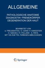 Allgemeine Pathologische Anatomie Diagnostik - Fremdkoerper Degeneration Der Haut af Na Koenigstein