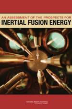 An Assessment of the Prospects for Inertial Fusion Energy af National Research Council
