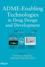 ADME-Enabling Technologies in Drug Design and Development af D Zhang