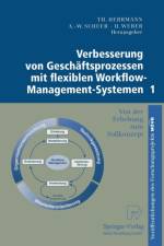 Verbesserung Von Geschaftsprozessen Mit Flexiblen Workflow-Management-Systemen 1