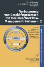 Verbesserung Von Geschaftsprozessen Mit Flexiblen Workflow-Management-Systemen 2