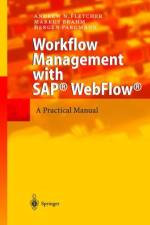 Workflow Management with SAP (R) WebFlow (R) af Markus Brahm
