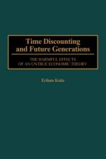 Time Discounting and Future Generations af Erhun Kula