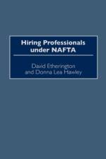 Hiring Professionals Under NAFTA af David Etherington