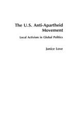 The United States Anti-Apartheid Movement af Janice Love