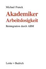 Akademiker-Arbeitslosigkeit af Michael Franck