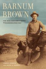 Barnum Brown af Lowell Dingus