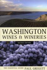 Washington Wines and Wineries af Paul Gregutt