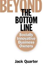 Beyond the Bottom Line af Jack Quarter
