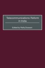Telecommunications Reform in India af Rafiq Dossani