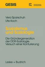 Sozialismus Und Soziologie af Vera Sparschuh