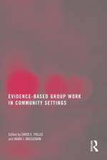 Evidence-Based Group Work in Community Settings