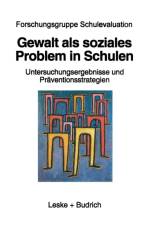 Gewalt ALS Soziales Problem in Schulen af Forschungsgruppe Schulevaluation