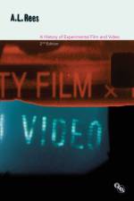 History of Experimental Film and Video af A. L. Rees