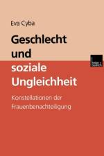 Geschlecht Und Soziale Ungleichheit af Eva Cyba