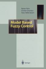 Model Based Fuzzy Control af Dimiter Driankov