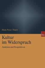 Kultur Im Widerspruch af Hans Peter Thurn