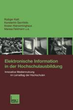 Elektronische Information in Der Hochschulausbildung af Maresa Feldmann U a