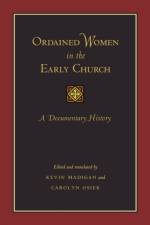 Ordained Women in the Early Church