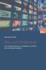 Bild Und Wirklichkeit af Manuela Pietrass