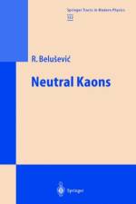 Neutral Kaons af Radoje Belusevic