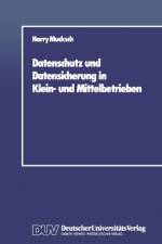 Datenschutz Und Datensicherung in Klein- Und Mittelbetrieben af Harry Mucksch