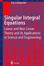 Singular Integral Equations af E.G. Ladopoulos