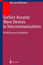 Surface Acoustic Wave Devices in Telecommunications af Ken-Ya Hashimoto