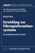 Entwicklung Von Fuhrungsinformationssystemen af Roland Holtenglish
