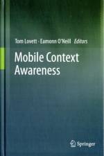 Mobile Context Awareness